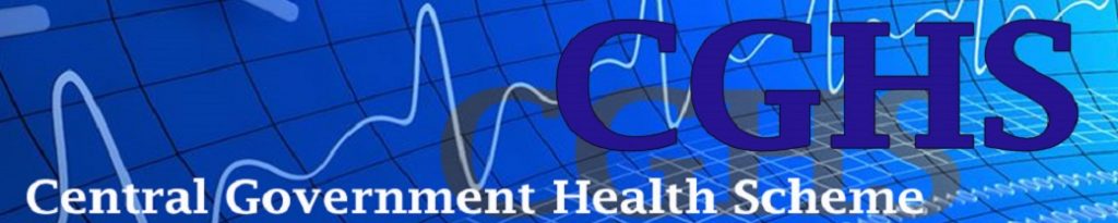 Know about Central Government Health Scheme (CGHS) Delhi - HNR