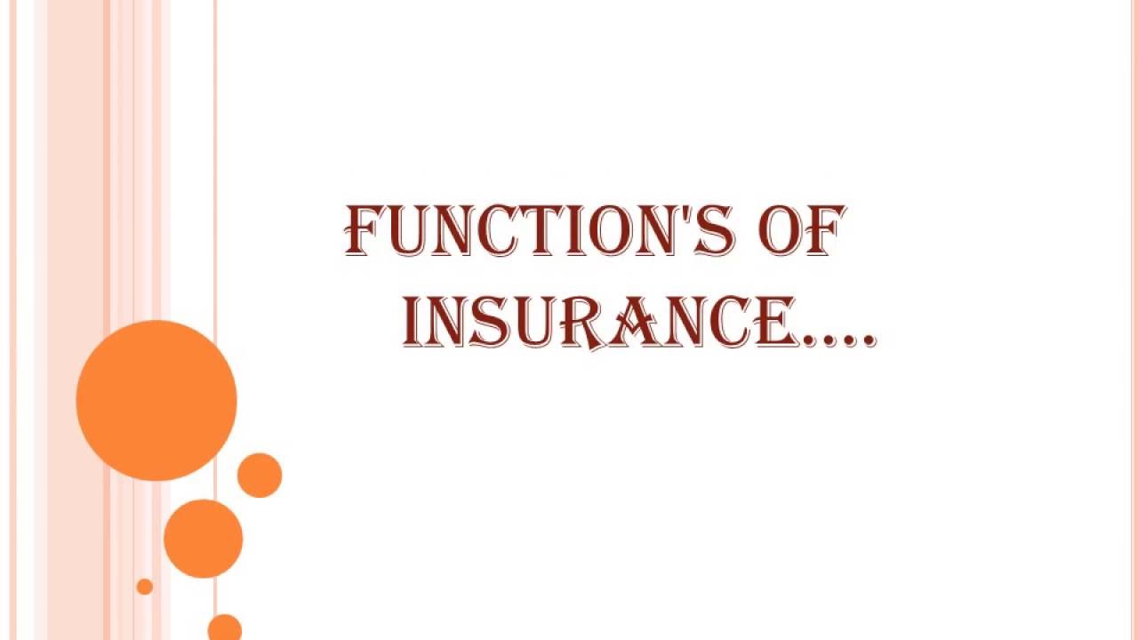 Functions Of Insurance