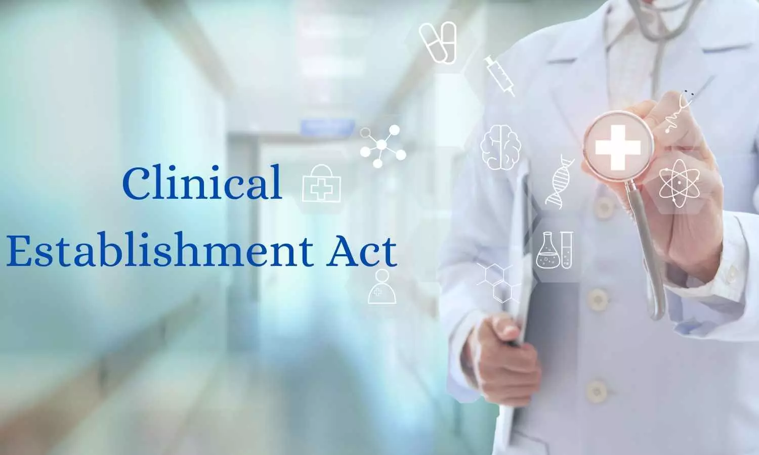 Clinical Establishment Certificate