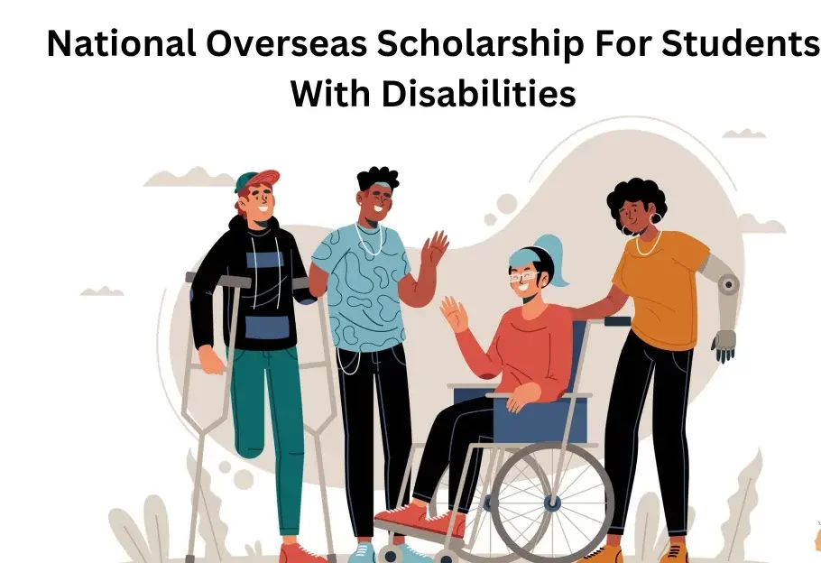 National Overseas Scholarship for Students with Disabilities